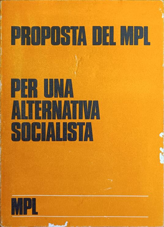Proposta Del Mpl. Per Una Alternativa Socialista - copertina
