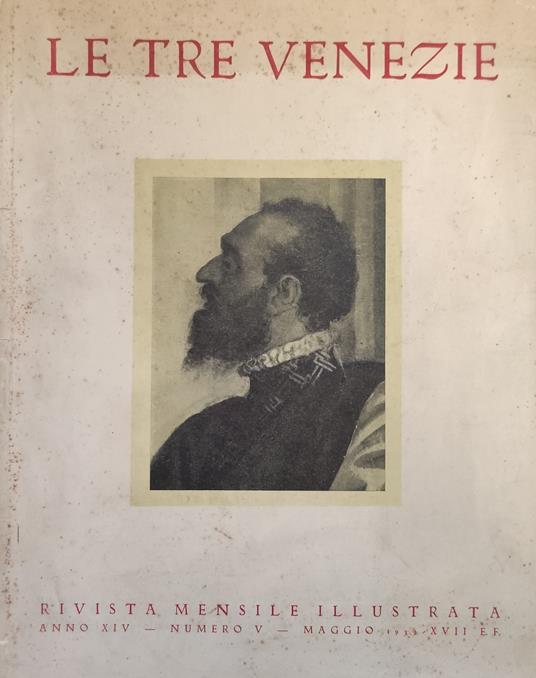 Le Tre Venezie. Rivista Mensile Illustrata Anno Xiv - Numero V - copertina