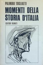 Momenti Della Storia D'Italia