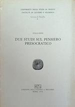 Due Studi Sul Pensiero Presocratico