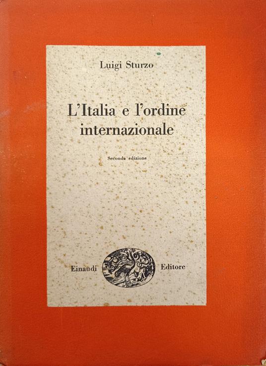 L' Italia E L' Ordine Internazionale - Luigi Sturzo - copertina