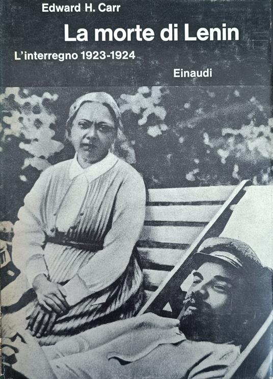 La Morte Di Lenin. L'Interregno 1923 - 1924 - Edward Carr - copertina