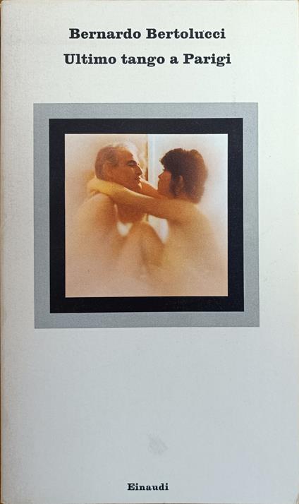 Ultimo Tango A Parigi - Bernardo Bertolucci - copertina