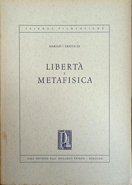 Liberta' E Metafisica - Mariano Cristaldi - copertina