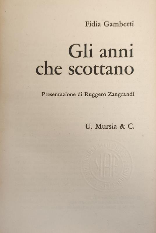 Gli Anni Che Scottano - Fidia Gambetti - copertina