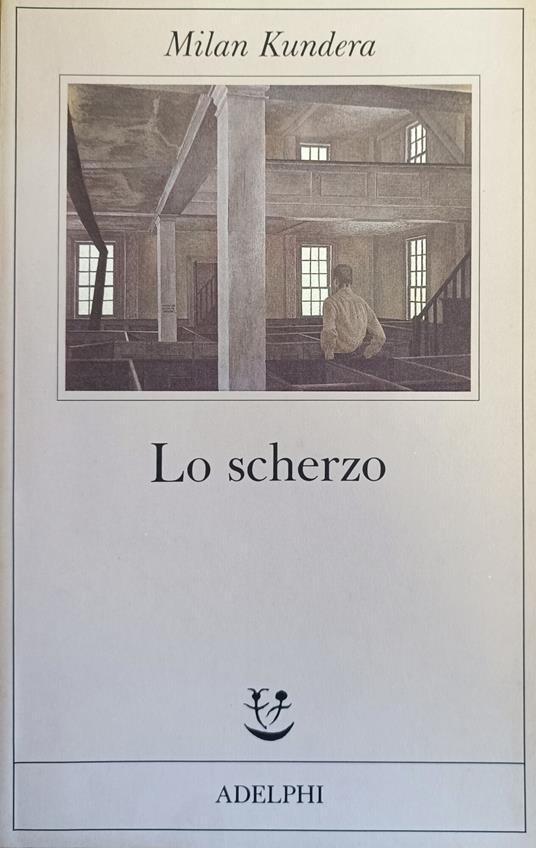 Lo Scherzo - Milan Kundera - copertina