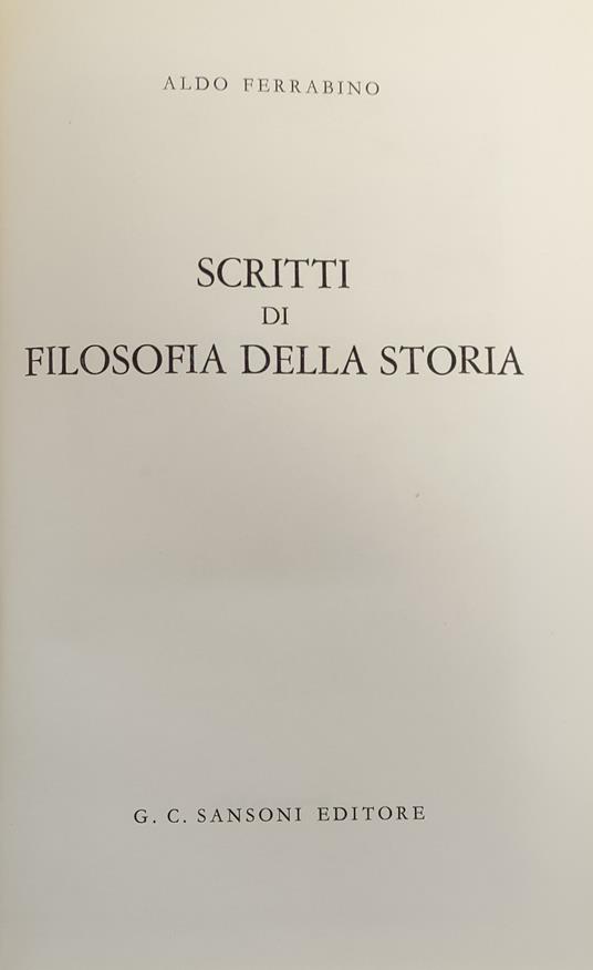 Scritti Di Filosofia Della Storia - Aldo Ferrabino - copertina