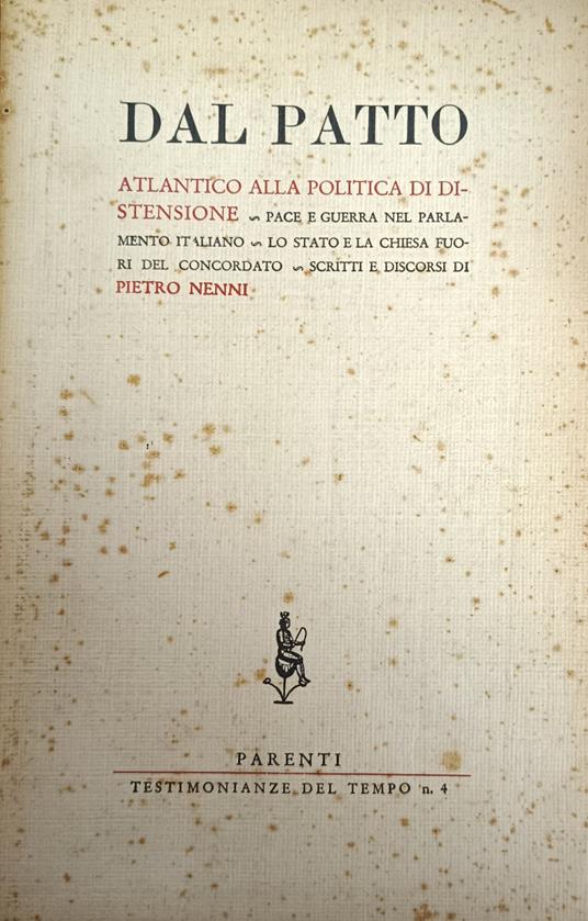 Dal Patto Atlantico Alla Politica Di Distensione - Pietro Nenni - copertina