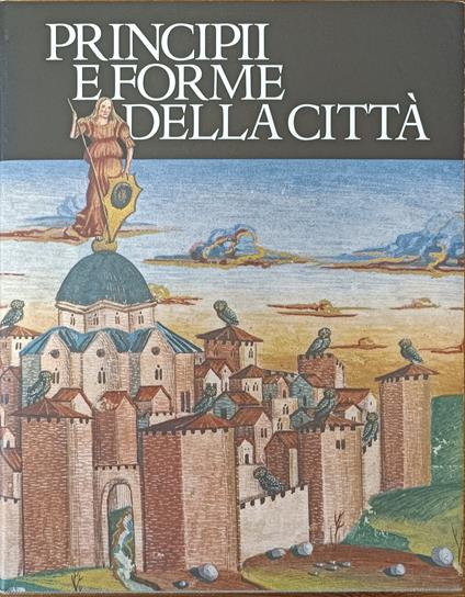 Principii E Forme Della Città - copertina