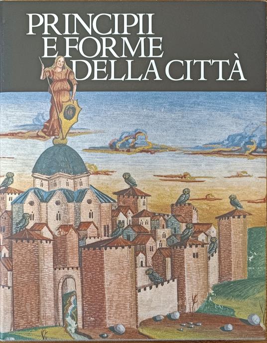 Principii E Forme Della Città - copertina