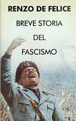 Breve Storia Del Fascismo