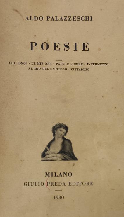 Poesie. Chi Sono? - Le Mie Ore - Paesi E Figure - Intermezzo - Al Mio Bel Castello - Cittadino - Aldo Palazzeschi - copertina