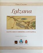 Lalzana. Santuario E Memoria Contadina