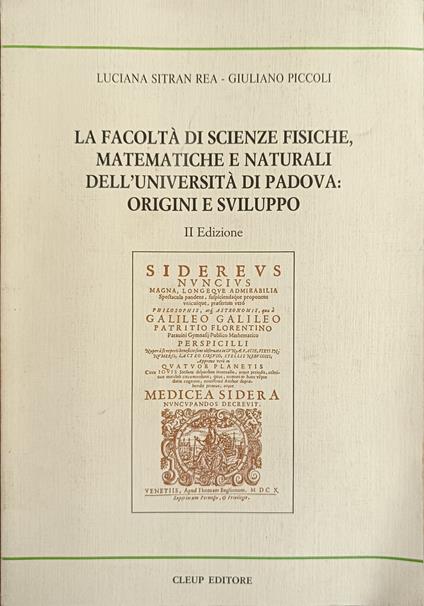 La Facolta' Di Scienze Fisiche, Matematiche E Naturali Dell'Universita' Di Padova: Origini E Sviluppo - copertina
