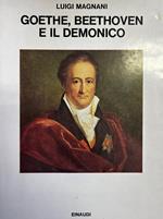 Goethe, Beethoven E Il Demonico