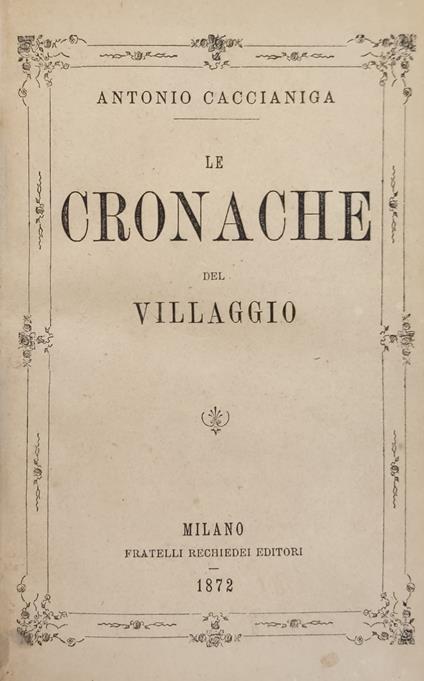 Le Cronache Del Villaggio - Antonio Caccianiga - copertina