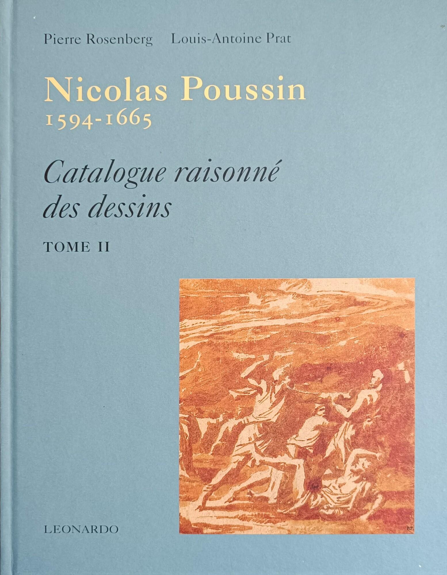Nicolas Poussin 1594 - 1665. Catalogue Raisonne' Des Dessins