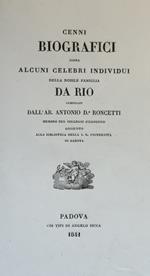 Cenni Biografici Sopra Alcuni Celebri Individui Della Nobile Famiglia Da Rio