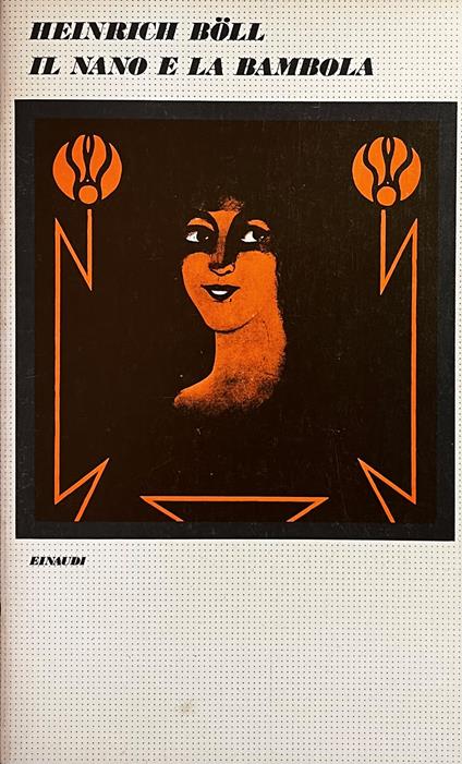 Il Nano E La Bambola. Racconti 1950-1970 - Heinrich Böll - copertina
