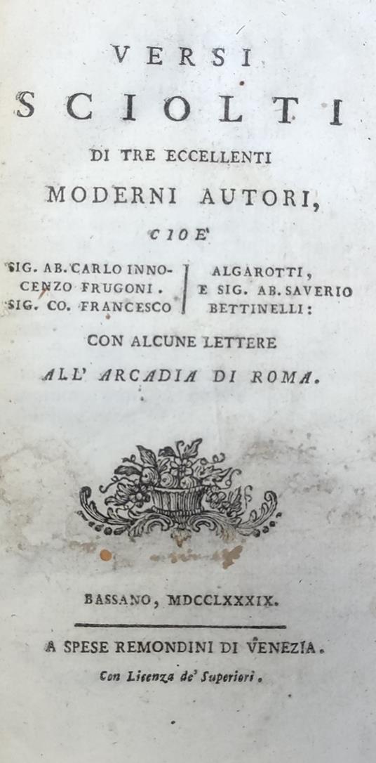 Versi Sciolti Di Tre Eccellenti Moderni Autori [...] Con Alcune Lettere All'Arcadia Di Roma - Carlo Innocenzo Frugoni - copertina