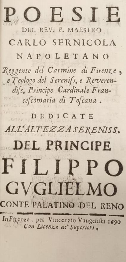 Poesie [...] Dedicate All'Altezza Sereniss. Del Principe Filippo Guglielmo Conte Palatino Del Reno - copertina