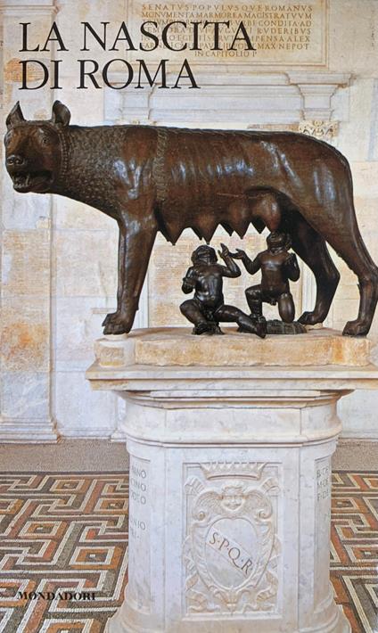 La Nascita Di Roma. Dei, Lari, Eroi E Uomini All'Alba Di Una Civiltà - Andrea Carandini - copertina