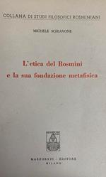 L' Etica Del Rosmini E La Sua Fondazione Metafisica