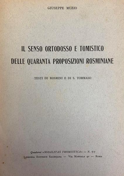 Il Senso Ortodosso E Tomistico Delle Quaranta Proposizioni Rosminiane - copertina