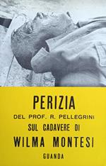 Il Caso Montesi. Perizia Sul Cadavere Di Wilma Montesi