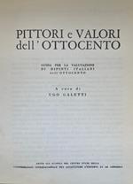 Pittori E Valori Dell'Ottocento. Guida Per La Valutazione Di Dipinti Italiani Dell'Ottocento