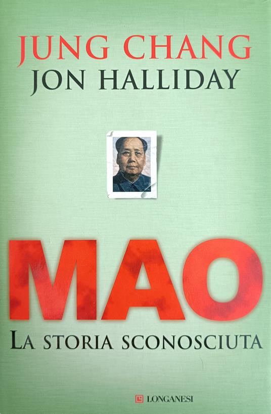 Mao. La Storia Sconosciuta - Jung Chang - copertina