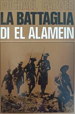 La Battaglia Di El Alamein