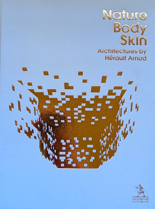 Nature Body Skin. Architectures - copertina