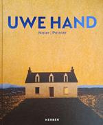 Uwe Hand. Maler, Painter