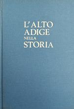 L' Alto Adige Nella Storia