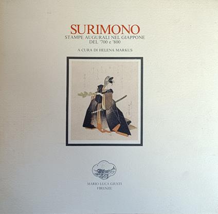 Surimono. Stampe Augurali Nel Giappone Del '700 E '800 - Helena Markus - copertina