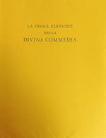 La Prima Edizione Della Commedia. Foligno 1472