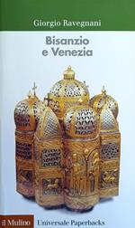Bisanzio E Venezia