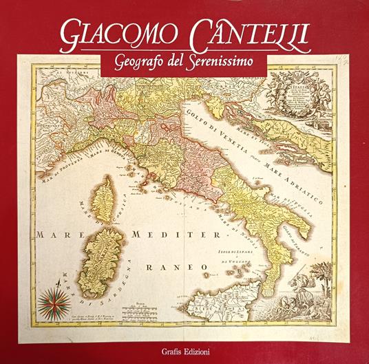 Giacomo Cantelli. Geografo Del Serenissimo - copertina