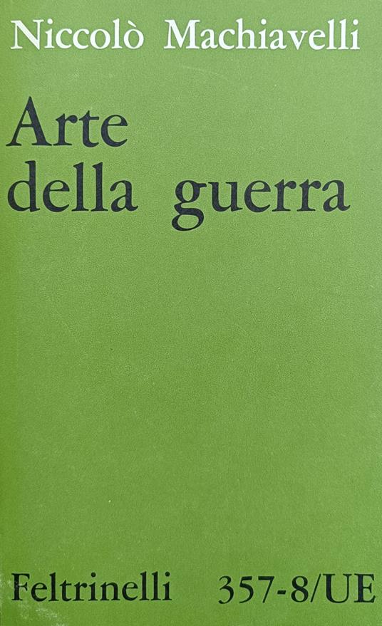 Arte Della Guerra E Scritti Politici Minori - Machiavelli Niccolò - copertina