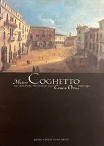 Medoro Coghetto (1707 - 1793). Un Vedutista Trevigiano Alla Camera Ottica