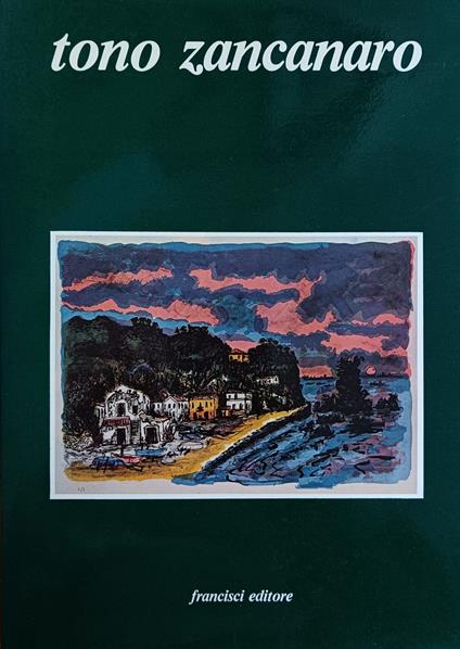 Tono Zancanaro. Mostra Antologica 1931 - 1982 - Manlio Gaddi - copertina