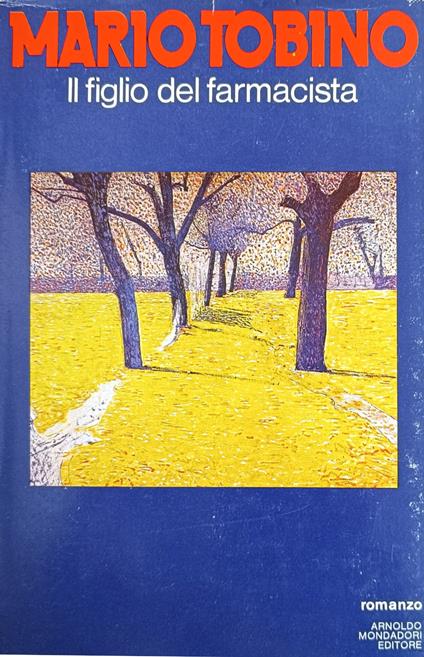 Il Figlio Del Farmacista - Mario Tobino - copertina