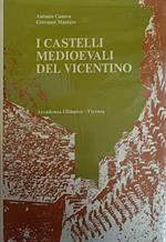 I Castelli Medioevali Del Vicentino