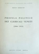 Profilo Politico Dei Clericali Veneti (1866 - 1913)