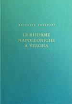 Le Riforme Napoleoniche A Verona (1797 - 1814)