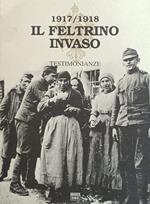 1917/1918 Il Feltrino Invaso