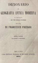 Dizionario Di Geografia Antica Moderna E Comparata