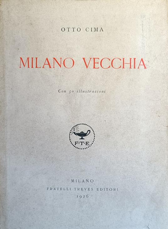 Milano Vecchia - Otto Cima - copertina