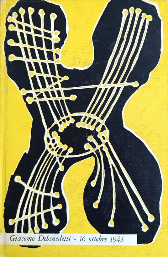 16 Ottobre 1943 - Giacomo Debenedetti - copertina